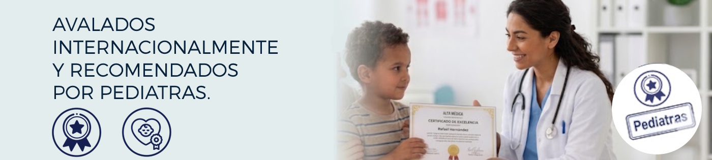 Avalados internacionalmente y recomendados por pediatras